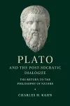 Plato and the Post-Socratic Dialogue cover