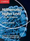 Mathematics for the IB Diploma Higher Level Solutions Manual cover