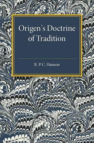 Origen's Doctrine of Tradition cover