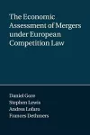 The Economic Assessment of Mergers under European Competition Law cover