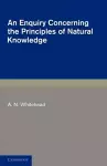 An Enquiry Concerning the Principles of Natural Knowledge cover