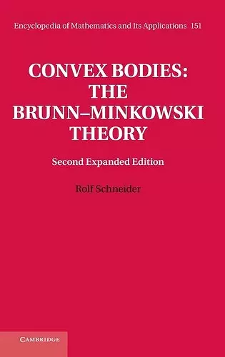 Convex Bodies: The Brunn–Minkowski Theory cover
