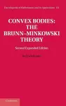 Convex Bodies: The Brunn–Minkowski Theory cover