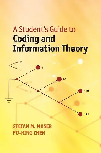 A Student's Guide to Coding and Information Theory cover