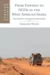 From Empires to NGOs in the West African Sahel cover