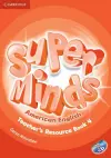 Super Minds American English Level 4 Teacher's Resource Book with Audio CD cover