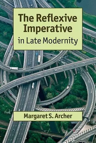 The Reflexive Imperative in Late Modernity cover