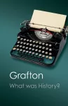 What Was History? cover