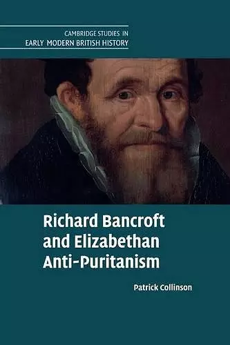 Richard Bancroft and Elizabethan Anti-Puritanism cover