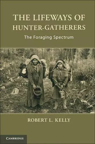 The Lifeways of Hunter-Gatherers cover