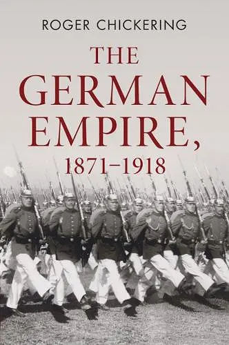 The German Empire, 1871–1918 cover