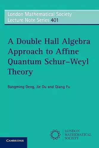 A Double Hall Algebra Approach to Affine Quantum Schur–Weyl Theory cover