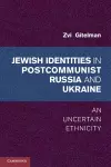 Jewish Identities in Postcommunist Russia and Ukraine cover