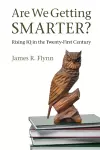 Are We Getting Smarter? cover