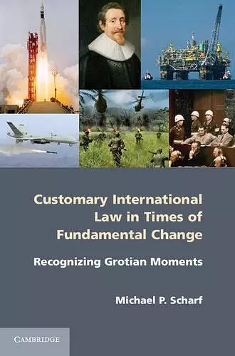 Customary International Law in Times of Fundamental Change cover