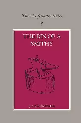 The Craftsman Series: The Din of a Smithy cover