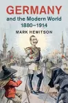 Germany and the Modern World, 1880–1914 cover