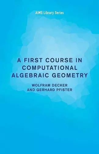 A First Course in Computational Algebraic Geometry cover