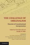 The Challenge of Originalism cover