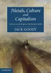 Metals, Culture and Capitalism cover
