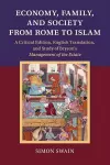 Economy, Family, and Society from Rome to Islam cover