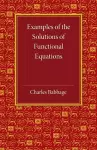 Examples of the Solutions of Functional Equations cover