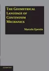 The Geometrical Language of Continuum Mechanics cover