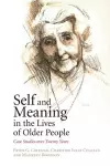 Self and Meaning in the Lives of Older People cover