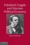 Friedrich Engels and Marxian Political Economy cover