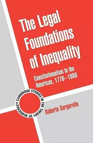 The Legal Foundations of Inequality cover