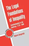 The Legal Foundations of Inequality cover