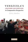 Venezuela's Chavismo and Populism in Comparative Perspective cover