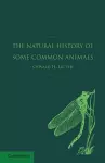 The Natural History of Some Common Animals cover