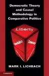 Democratic Theory and Causal Methodology in Comparative Politics cover