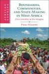 Boundaries, Communities and State-Making in West Africa cover