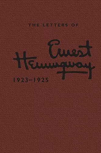 The Letters of Ernest Hemingway: Volume 2, 1923–1925 cover