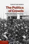 The Politics of Crowds cover