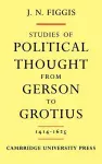 Studies of Political Thought from Gerson to Grotius cover