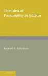 The Idea of Personality in Súfism cover