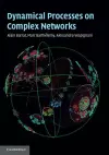 Dynamical Processes on Complex Networks cover