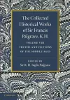 The Collected Historical Works of Sir Francis Palgrave, K.H.: Volume 8 cover