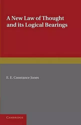 A New Law of Thought and its Logical Bearings cover