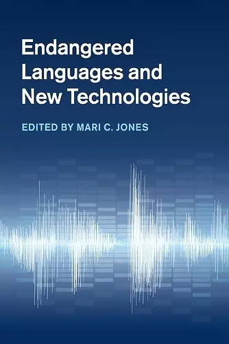 Endangered Languages and New Technologies cover