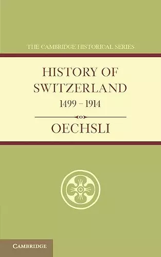 History of Switzerland 1499–1914 cover