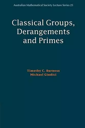 Classical Groups, Derangements and Primes cover