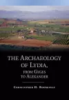 The Archaeology of Lydia, from Gyges to Alexander cover