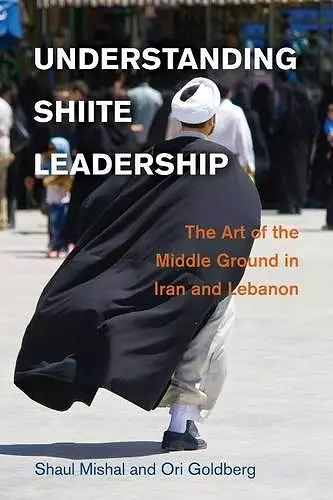 Understanding Shiite Leadership cover