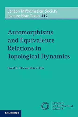 Automorphisms and Equivalence Relations in Topological Dynamics cover