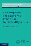 Automorphisms and Equivalence Relations in Topological Dynamics cover