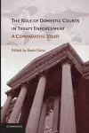 The Role of Domestic Courts in Treaty Enforcement cover